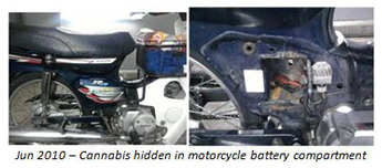 Jun 2010: Cannabis hidden in motorcycle battery compartment Jun 2010: Cannabis hidden in motorcycle battery compartment